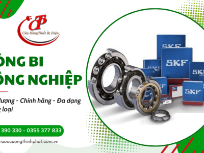 Vòng Bi Công Nghiệp Chất Lượng Cao – Giải Pháp Vận Hành Bền Bỉ Cho Máy Móc