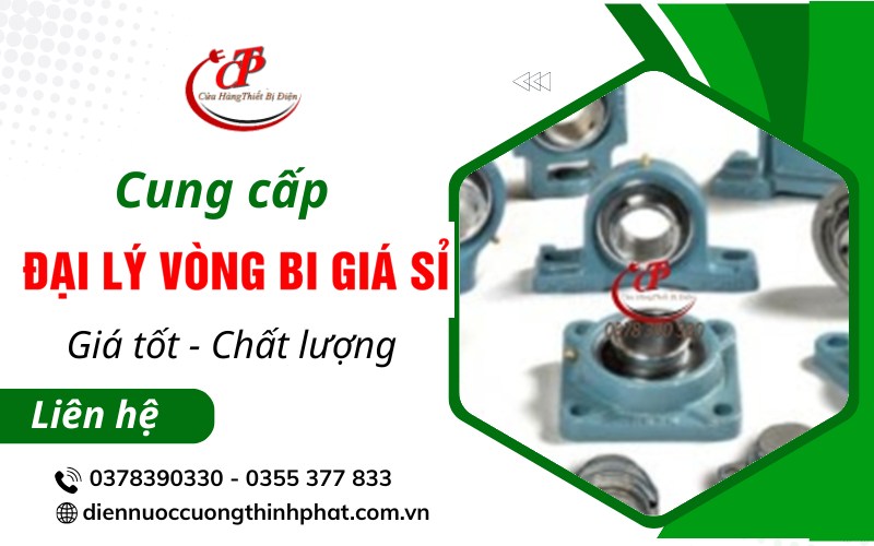 đại lý vòng bi công nghiệp giá sỉ Đồng Nai